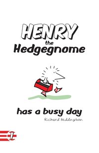 bokomslag Henry the Hedgegnome Has a Busy Day