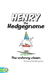 bokomslag Henry the Hedgegnome the Unfunny Clown