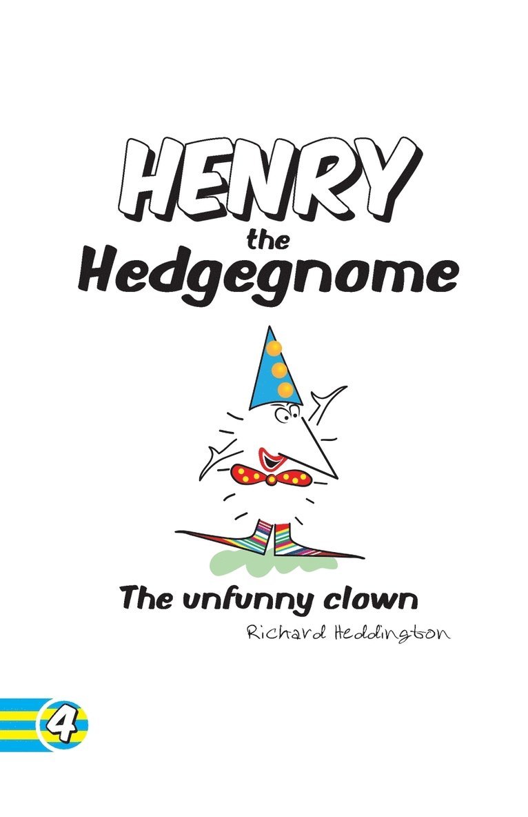 Henry the Hedgegnome the Unfunny Clown 1