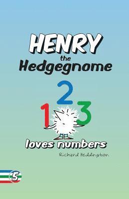 Henry the Hedgegnome loves numbers 1