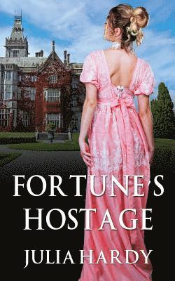 Kelly J. Clayton, Julia Hardy - Fortune's Hostage, Häftad