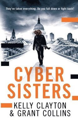 Grant Collins, Kelly Clayton - Cyber Sisters, Häftad