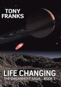bokomslag The Daganhoyt Saga: Life Changing