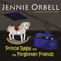 bokomslag Prince Regal and the Forgotten Friends