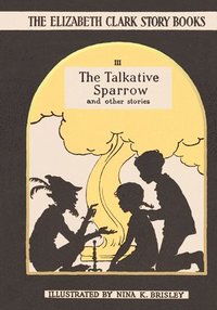 bokomslag The Talkative Sparrow