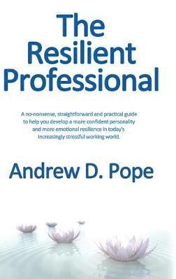 The Resilient Professional 1