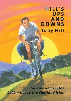 Tony Hill - Hill's Ups and Downs, Häftad