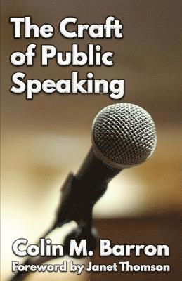 The Craft of Public Speaking 1