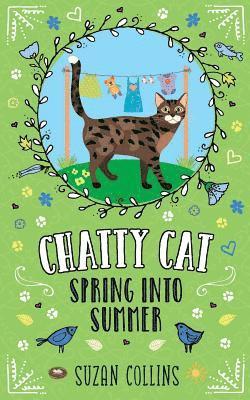 Chatty Cat: Spring into Summer 1