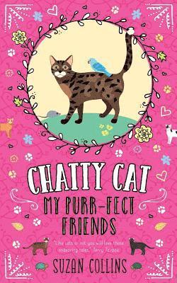 bokomslag Chatty Cat: My Purr-fect Friends