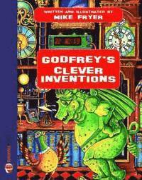 Godfrey's Clever Inventions