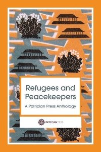 bokomslag Refugees and Peacekeepers