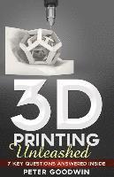 bokomslag 3D Printing Unleashed