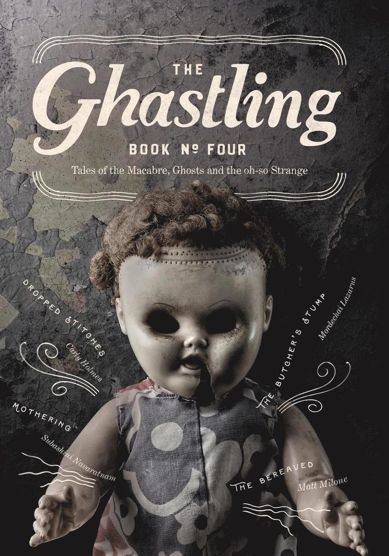 The Ghastling: Book 4 1