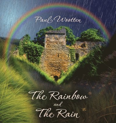Rainbow and the Rain