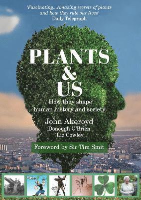 Donough O'Brien, Liz Cowley, Dr John Akeroyd - Plants & Us, Häftad