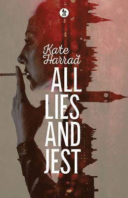 Kate Harrad - All Lies and Jest, Häftad