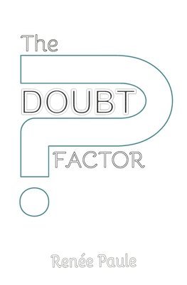 bokomslag The Doubt Factor