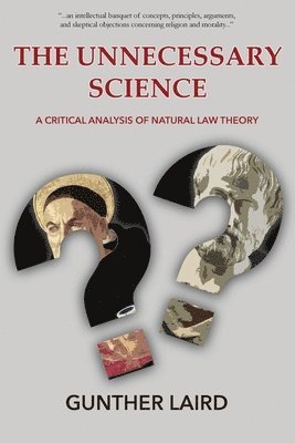 Gunther Laird - Unnecessary Science, Häftad