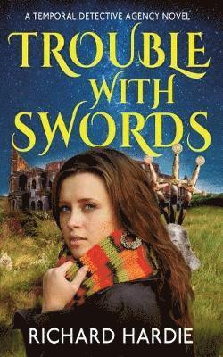 Richard Hardie - Trouble with Swords, Häftad