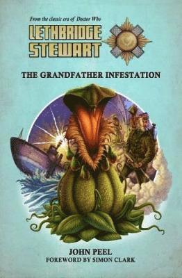 bokomslag Lethbridge-Stewart: The Grandfather Infestation