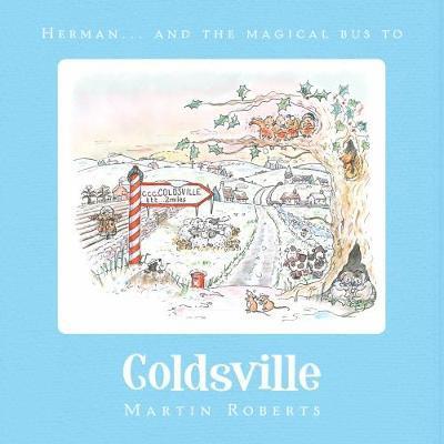 Herman and the Magical Bus to...COLDSVILLE