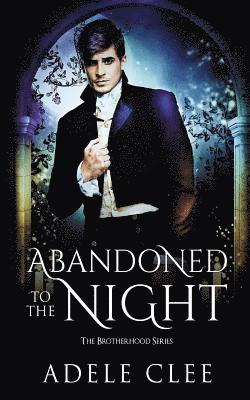 Abandoned to the Night