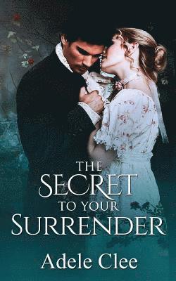 The Secret to Your Surrender 1