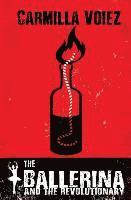 Ballerina and the Revolutionary