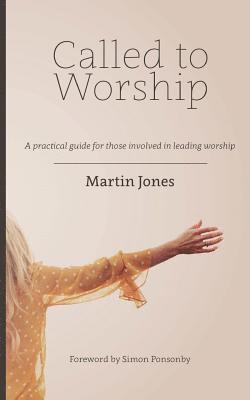 Martin Jones - Called to Worship, Häftad