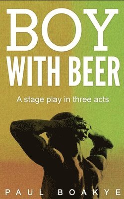 Boy with Beer: A Black Gay Romance 1