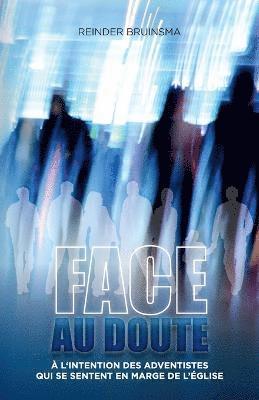 Reinder Bruinsma - Face au Doute, Häftad