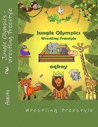 bokomslag Jungle Olympics-Wrestling Free Style: 2