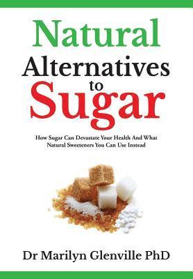 Natural Alternatives to Sugar 1