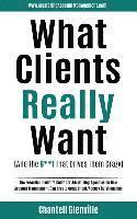 What Clients Really Want 1