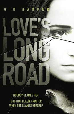 Love's Long Road
