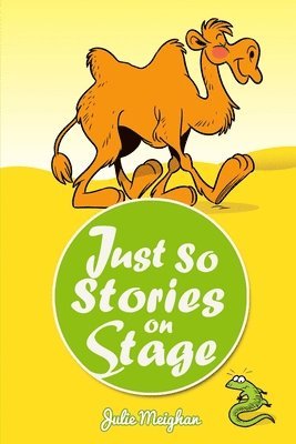 Just So Stories On Stage 1