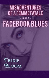 bokomslag Facebook Blues