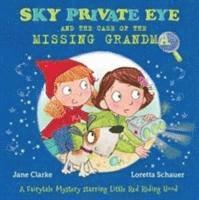 bokomslag Sky Private Eye and the Case of the Missing Grandma