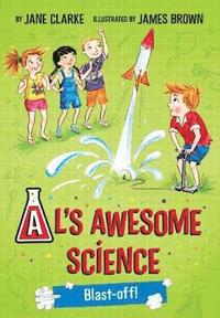 bokomslag Al's Awesome Science: Blast-Off!