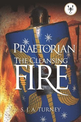 Praetorian: The Cleansing Fire 1