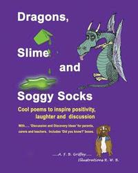 bokomslag Dragons, Slime and Soggy Socks