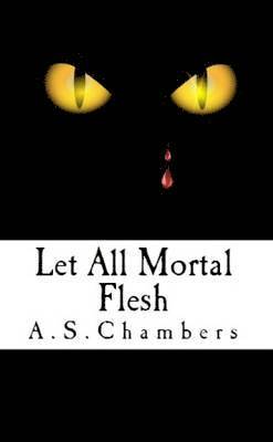 Let All Mortal Flesh 1