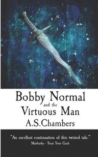 bokomslag Bobby Normal and the Virtuous Man