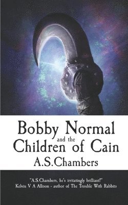 Bobby Normal and the Children of Cain 1