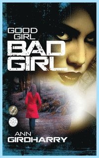 bokomslag Good Girl Bad Girl