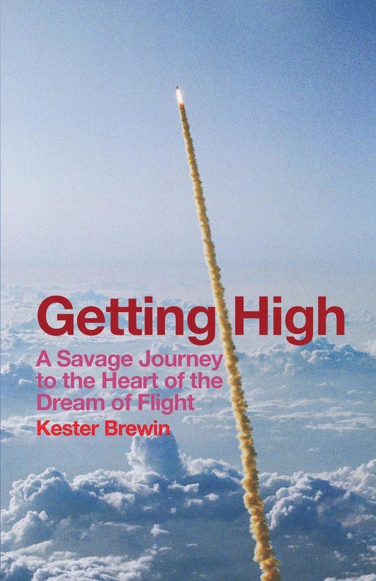Kester Brewin, Kester F. Brewin, Kester F Brewin - Getting High, Häftad