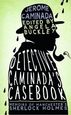 Detective Caminada's Casebook 1