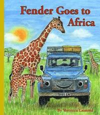 bokomslag Fender Goes to Africa: 8 8th book in the Landy and Friends Series