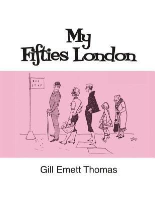 My Fifties London 1